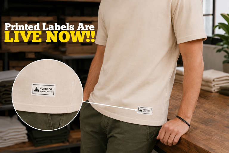 Printed Labels Now Live: Start creating branded apparel in days!