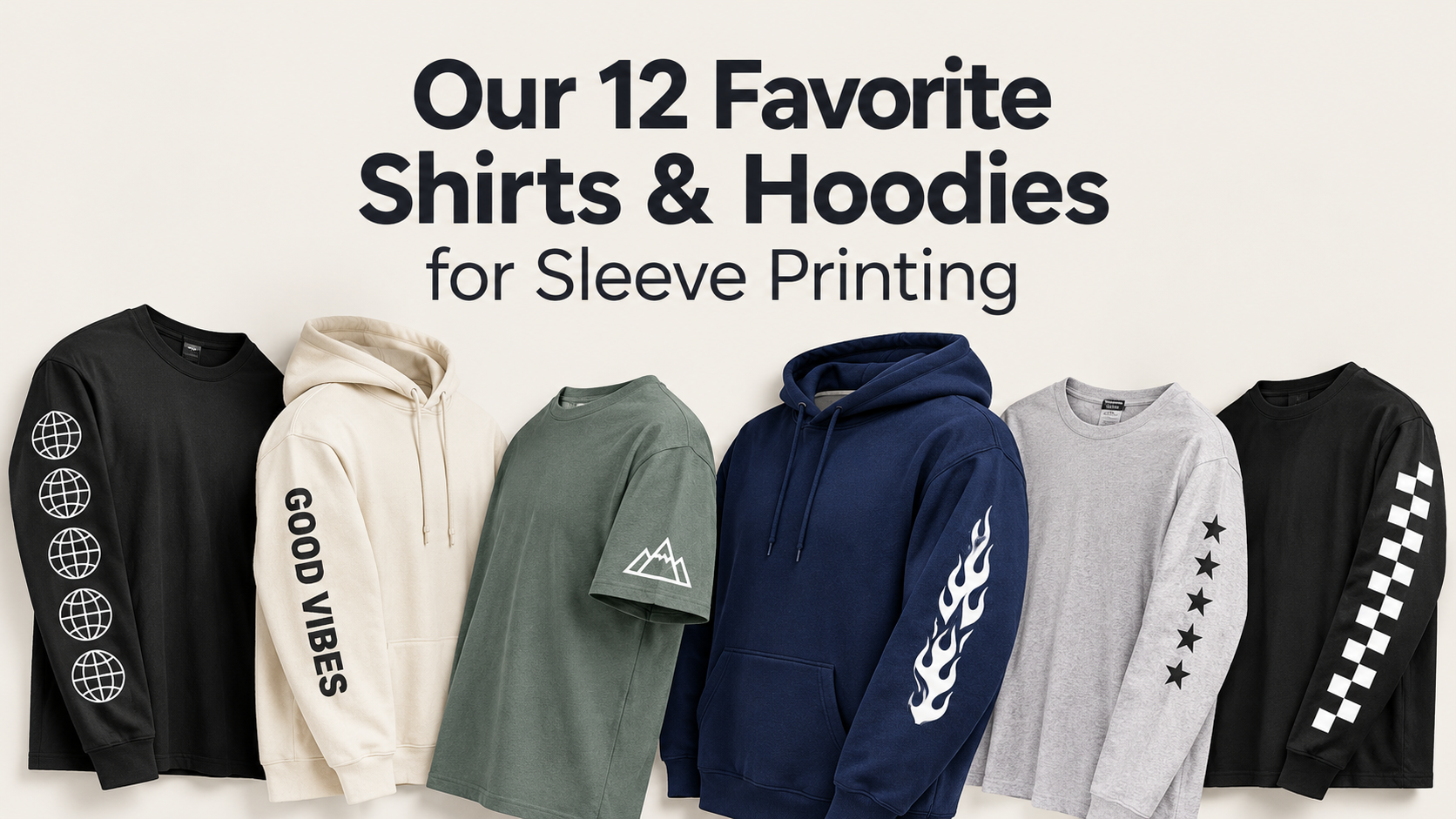 12 Favorite Shirts & Hoodies for Sleeve Printing available on apliiq